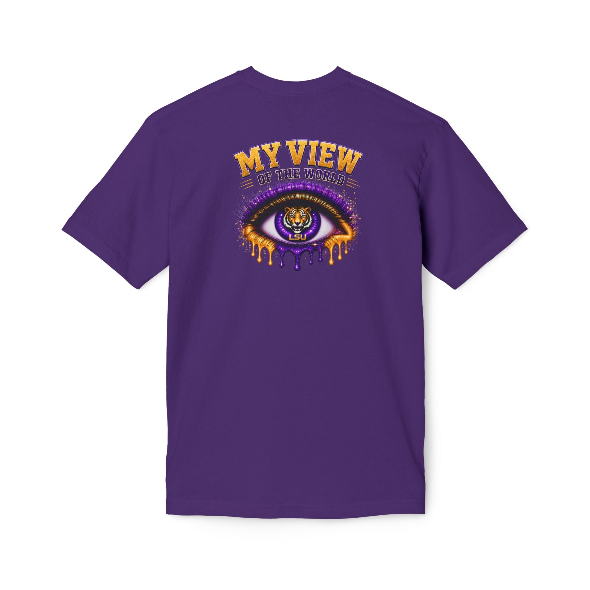 My View of the World LSU Inspired Shirt | Purple & Gold Tiger Eye Graphic Tee | Louisiana Football Fan Shirt | Game Day Back Print