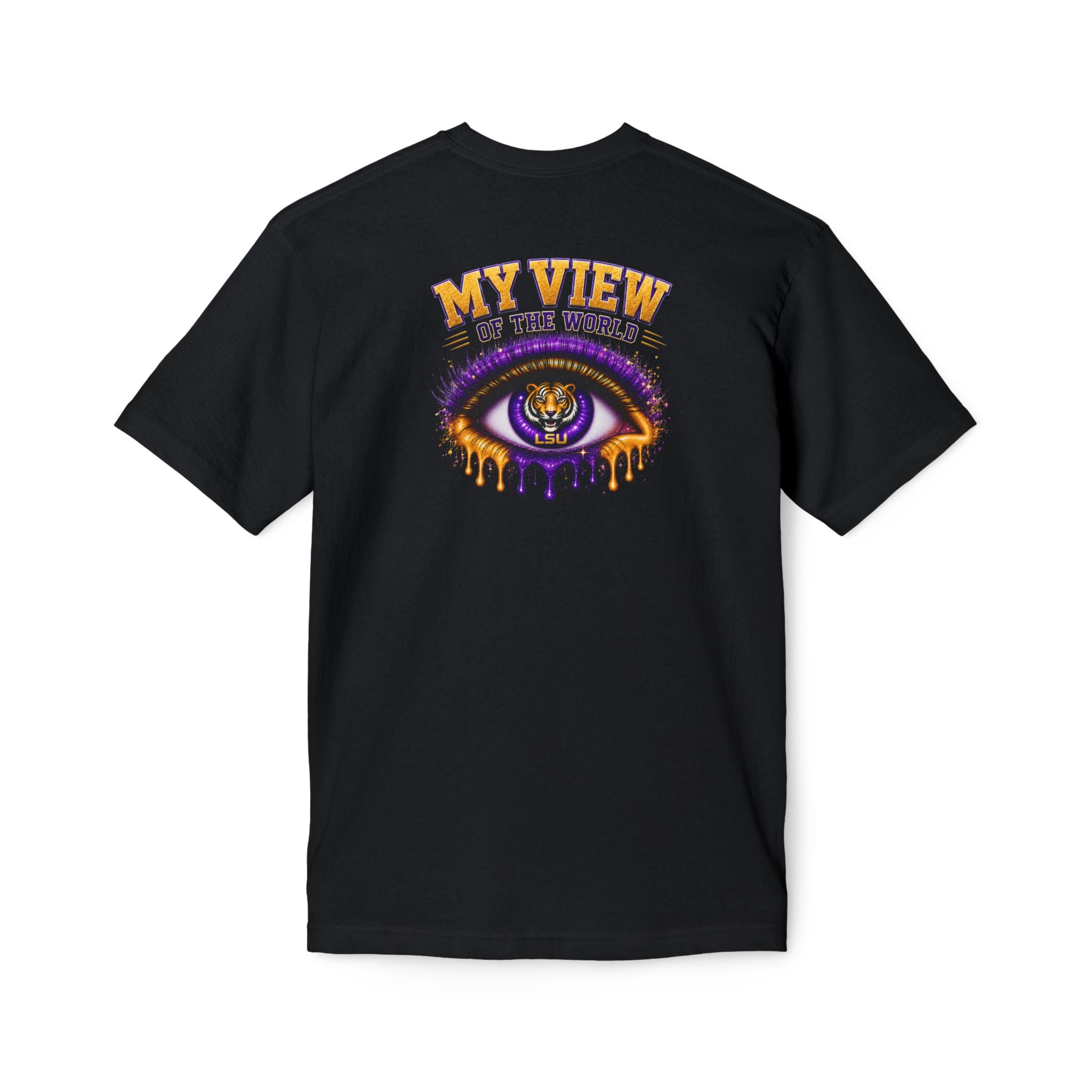 Copy of My View of the World LSU Inspired Shirt | Purple & Gold Tiger Eye Graphic Tee | Louisiana Football Fan Shirt | Game Day Back Print