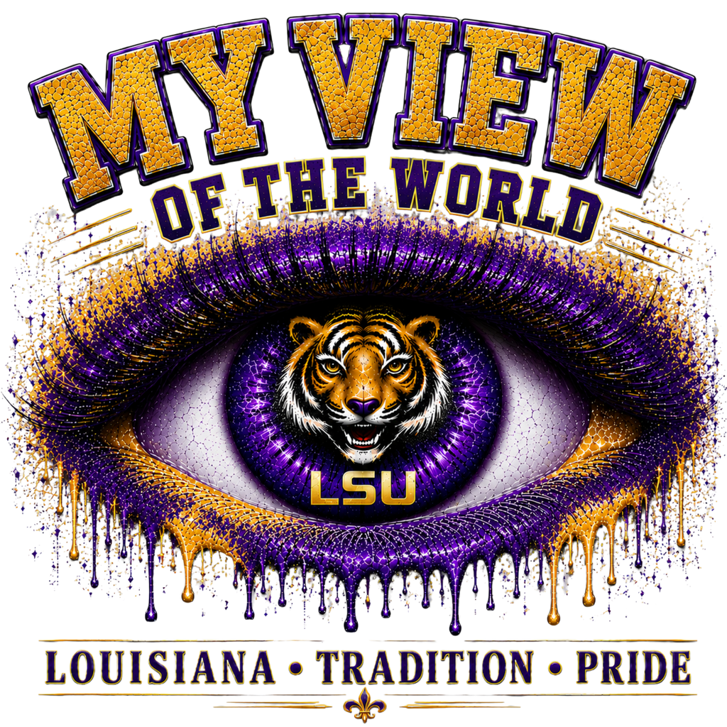 Copy of My View of the World LSU Inspired Shirt | Purple & Gold Tiger Eye Graphic Tee | Louisiana Football Fan Shirt | Game Day Back Print