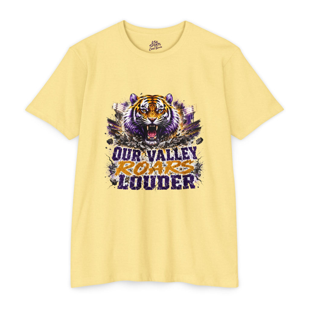 Tiger Roars T-Shirt — "Our Valley Roars Louder" LSU Sports Tee